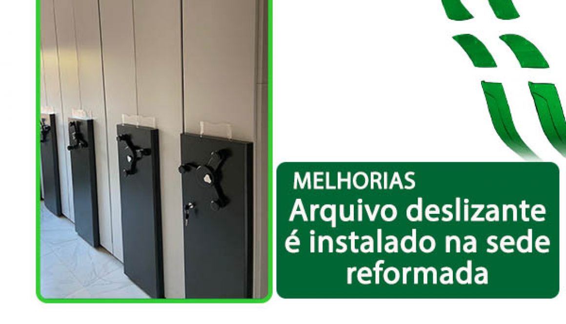 arquivo deslizante é instalado na sede reformada - 11.09